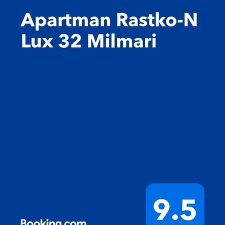 Apartman Rastko-n Lux 32 Milmari *